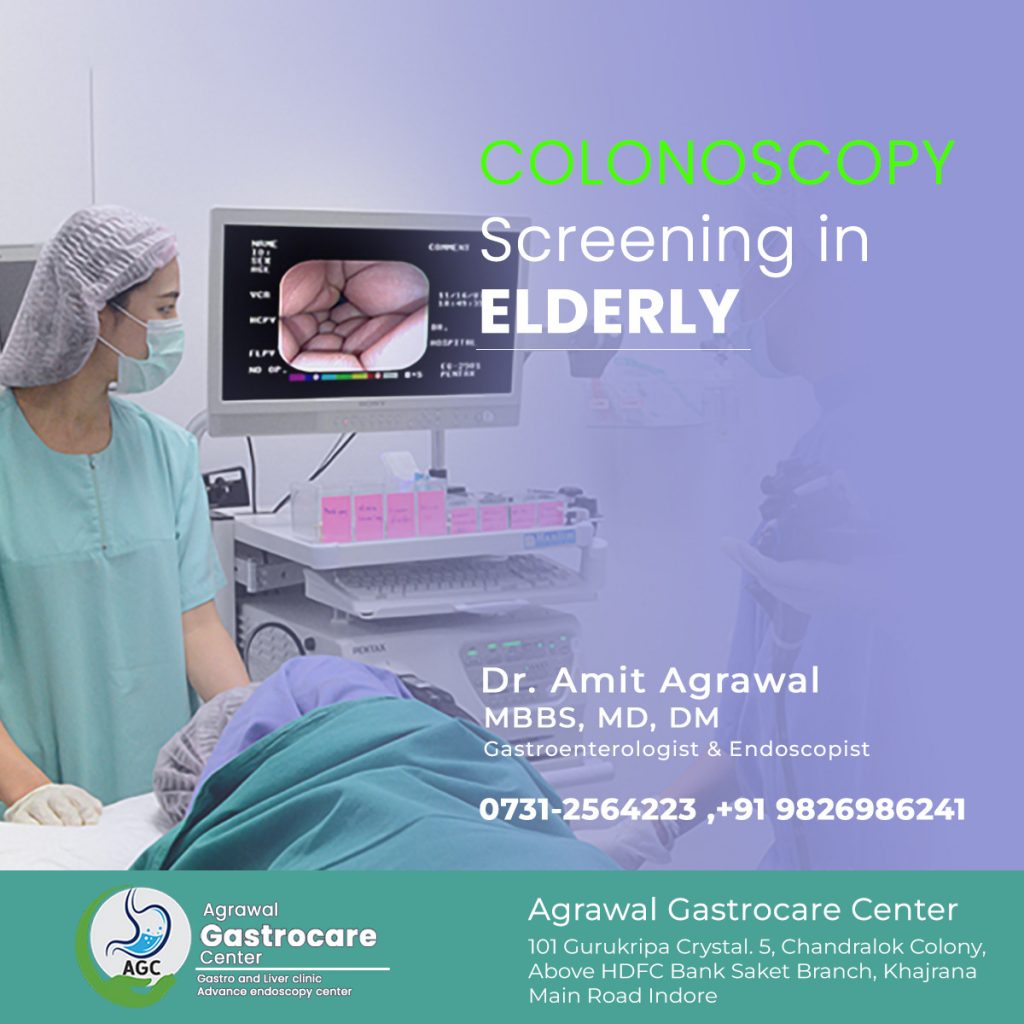 Colonoscopy Screening in Elderly - Agrawal Gastrocare Center Indore