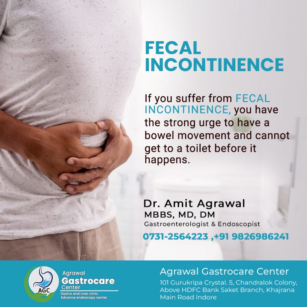 Fecal Incontinence, Causes, Symptoms, Treatment - Agrawal Gastrocare Center Indore